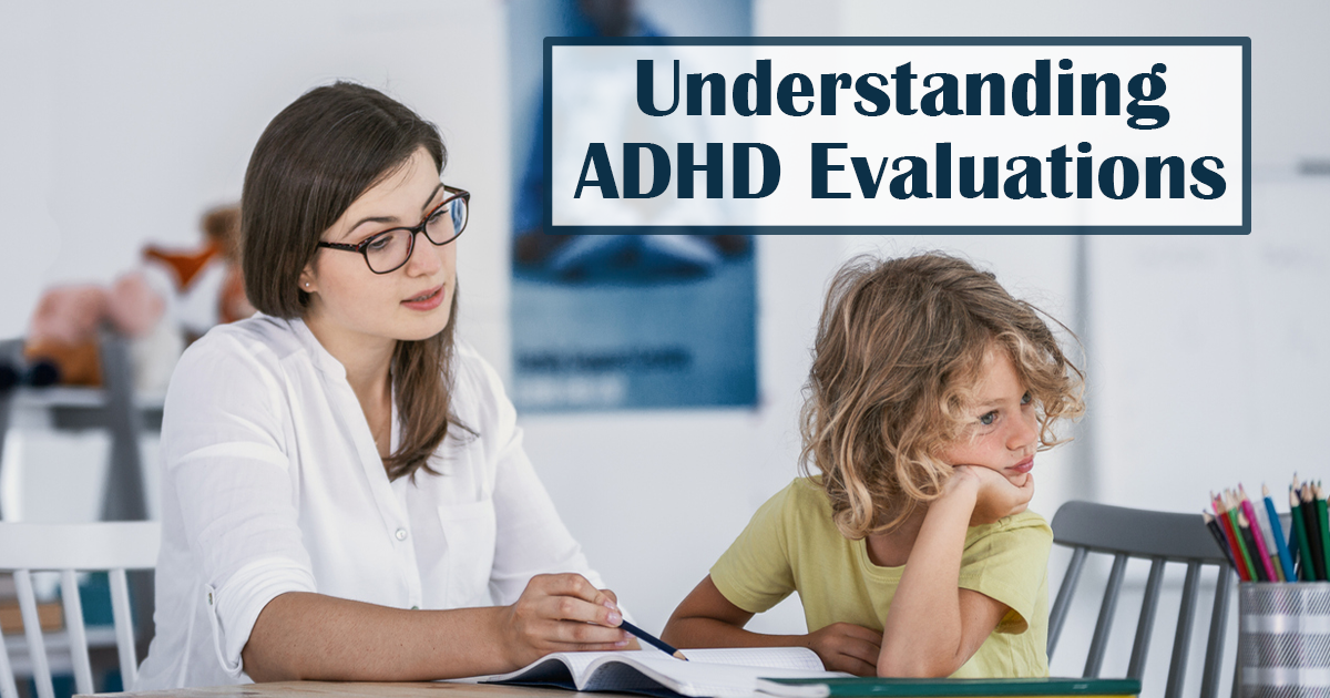 understanding adhd evaluations